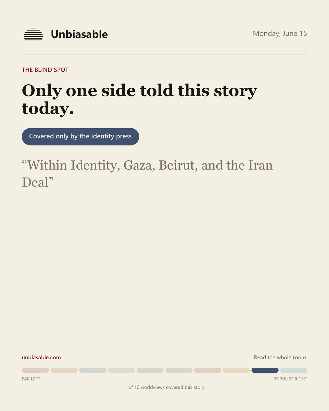 A story only the Identity press covered today: Within Identity, Gaza, Beirut, and the Iran Deal.
