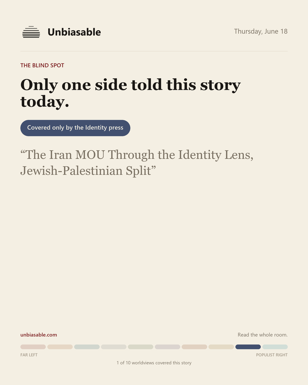 A story only the Identity press covered today: The Iran MOU Through the Identity Lens, Jewish-Palestinian Split.