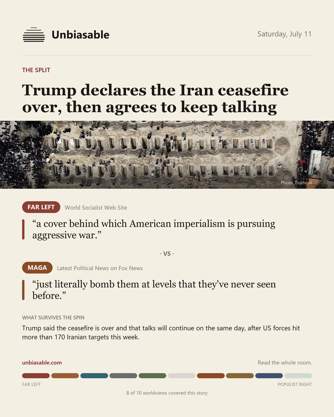 How the Far Left and MAGA press framed “Trump declares the Iran ceasefire over, then agrees to keep talking”, in verbatim quotes.