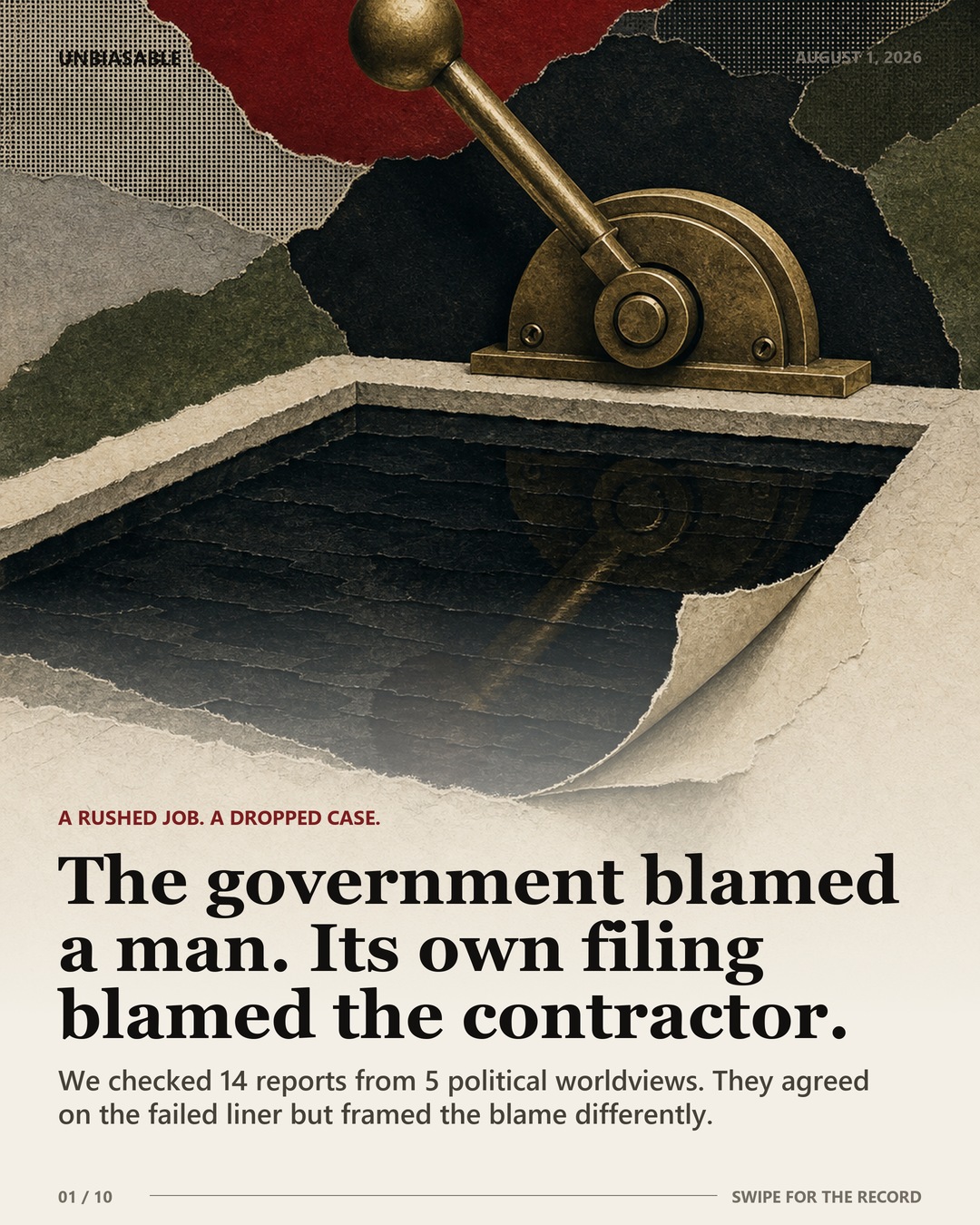 Editorial case-file cover: The government blamed a man. Its own filing blamed the contractor.
